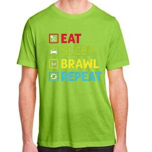 Eat Sleep Brawl Repeat Funny Video Gamer Gaming Adult ChromaSoft Performance T-Shirt