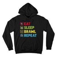 Eat Sleep Brawl Repeat Funny Video Gamer Gaming Hoodie