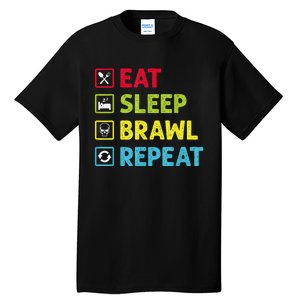 Eat Sleep Brawl Repeat Funny Video Gamer Gaming Tall T-Shirt