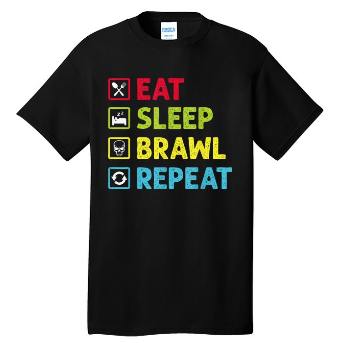 Eat Sleep Brawl Repeat Funny Video Gamer Gaming Tall T-Shirt