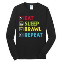 Eat Sleep Brawl Repeat Funny Video Gamer Gaming Tall Long Sleeve T-Shirt