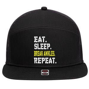 Eat Sleep Break Ankles Repeat Funny Basketball Gift 7 Panel Mesh Trucker Snapback Hat