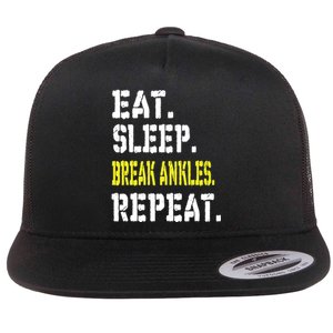 Eat Sleep Break Ankles Repeat Funny Basketball Gift Flat Bill Trucker Hat