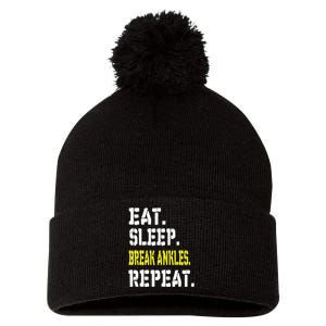 Eat Sleep Break Ankles Repeat Funny Basketball Gift Pom Pom 12in Knit Beanie