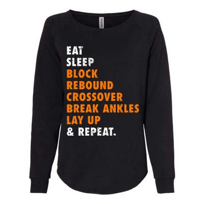 Eat Sleep Basketball Repeat Womens California Wash Sweatshirt