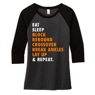 Eat Sleep Basketball Repeat Women's Tri-Blend 3/4-Sleeve Raglan Shirt