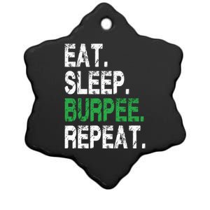 Eat Sleep Burpees Repeagift For Gym And Workout Muscle Gift Ceramic Star Ornament