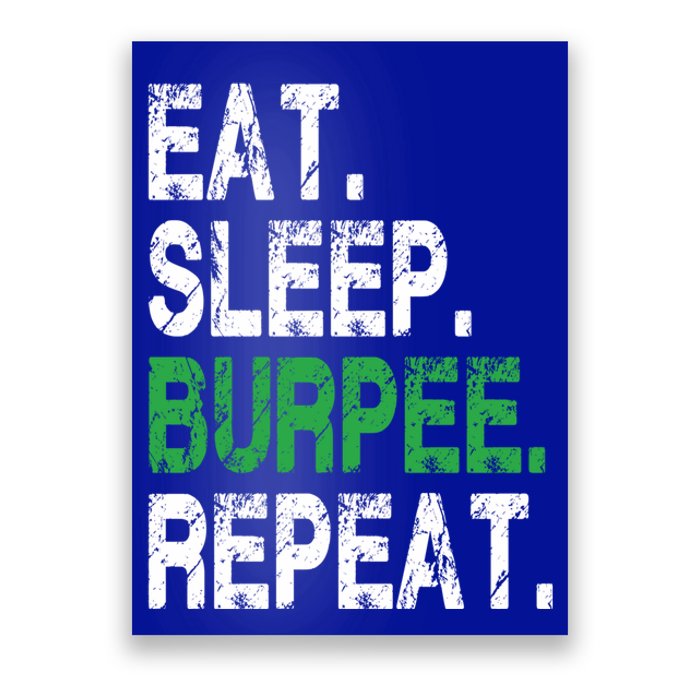 Eat Sleep Burpees Repeagift For Gym And Workout Muscle Gift Poster