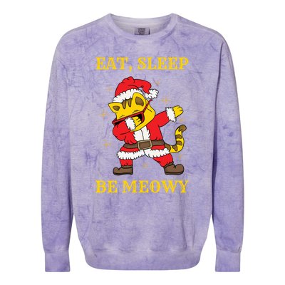 Eat Sleep Be Meowy Funny Santa Claus Dabbing Cat Pun Xmas Gift Colorblast Crewneck Sweatshirt