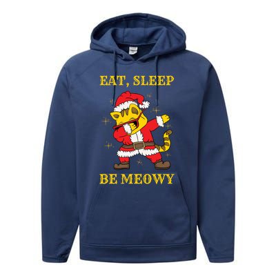 Eat Sleep Be Meowy Funny Santa Claus Dabbing Cat Pun Xmas Gift Performance Fleece Hoodie