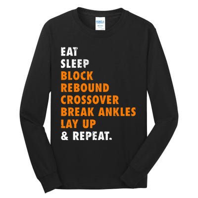 Eat Sleep Basketball Repeat Funny Gift For Basketball Player Tall Long Sleeve T-Shirt