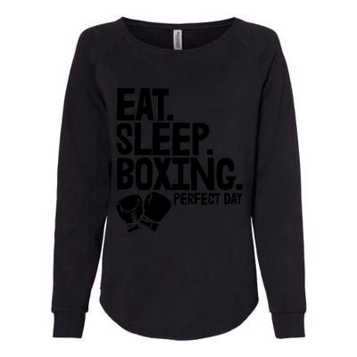 Eat Sleep Boxing Perfect Day Funny Wo Boxing Sports Love Premium Womens California Wash Sweatshirt