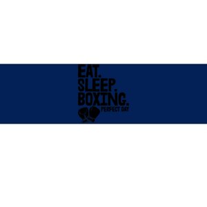 Eat Sleep Boxing Perfect Day Funny Wo Boxing Sports Love Premium Bumper Sticker