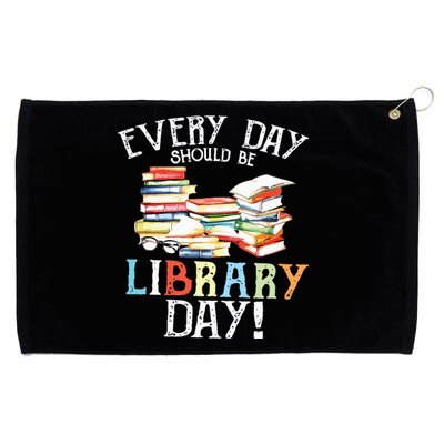 Everyday Should Be Library Day Reading Book Librarian Lover Grommeted Golf Towel