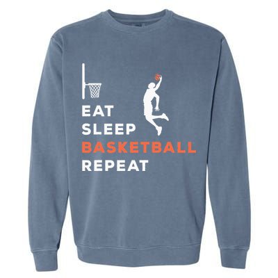 Eat Sleep Basketball Repeat Player Coach Hooper Garment-Dyed Sweatshirt