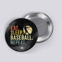 Eat Sleep Baseball Repeat Funny Baseball Lover Player Button