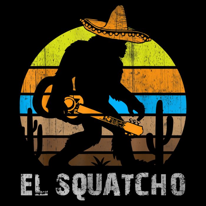 El Squatcho Bigfoot Sasquatch Sweatshirt