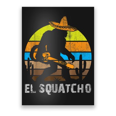 El Squatcho Bigfoot Sasquatch Poster