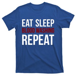 Eat Sleep Blood Washing Repeat Dialysis Nurse Great Gift T-Shirt