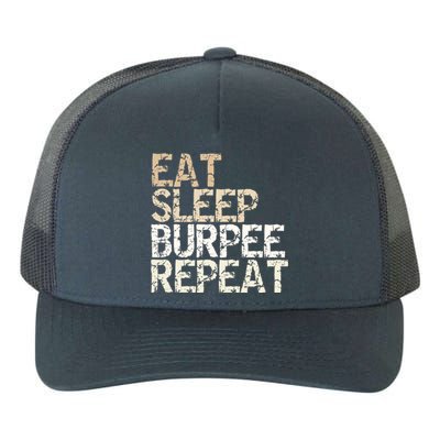 Eat Sleep Burpee Repeat Fitness Saying Outfit Gift Yupoong Adult 5-Panel Trucker Hat