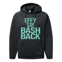 Effy Say Bash Back Performance Fleece Hoodie