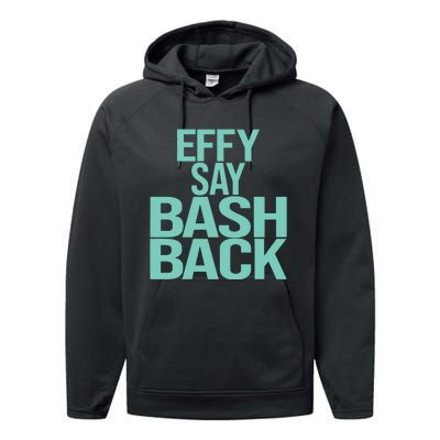 Effy Say Bash Back Performance Fleece Hoodie