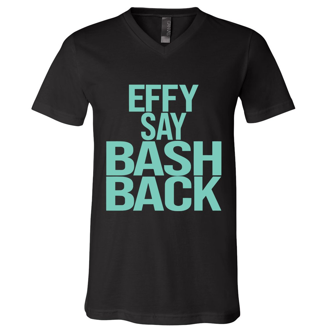 Effy Say Bash Back V-Neck T-Shirt