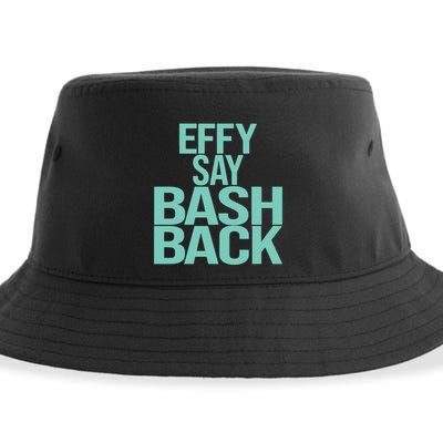 Effy Say Bash Back Sustainable Bucket Hat