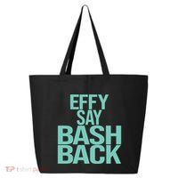 Effy Say Bash Back 25L Jumbo Tote