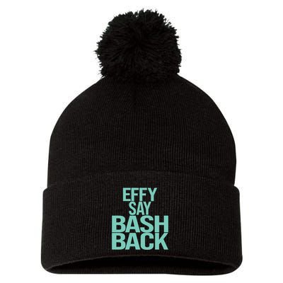 Effy Say Bash Back Pom Pom 12in Knit Beanie