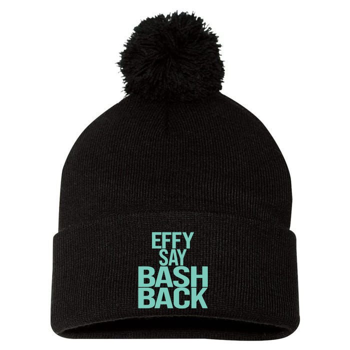 Effy Say Bash Back Pom Pom 12in Knit Beanie