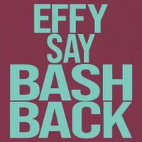 Effy Say Bash Back 16oz Travel Tumbler