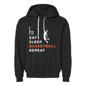 Eat Sleep Basketball Repeat Player Coach Hooper Garment-Dyed Fleece Hoodie