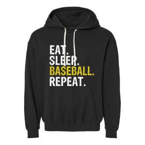 Eat Sleep Baseball Repeat Gift Cool Gift Garment-Dyed Fleece Hoodie