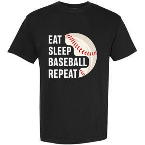 EAT SLEEP BASEBALL REPEAT Baseball Player Garment-Dyed Heavyweight T-Shirt