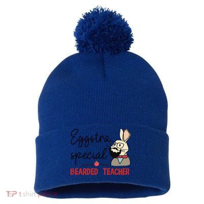 Eggstra Special Bearded Teacher Bunny Funny Easter Funny Gift Cute Gift Pom Pom 12in Knit Beanie