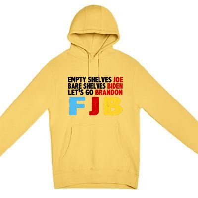 Empty Shelves Bare Shelves Let's Go Brandon Premium Pullover Hoodie