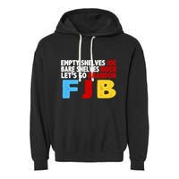 Empty Shelves Bare Shelves Let's Go Brandon Garment-Dyed Fleece Hoodie