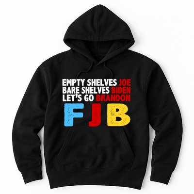 Empty Shelves Bare Shelves Let's Go Brandon Hoodie