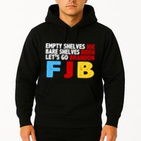 Empty Shelves Bare Shelves Let's Go Brandon Hoodie