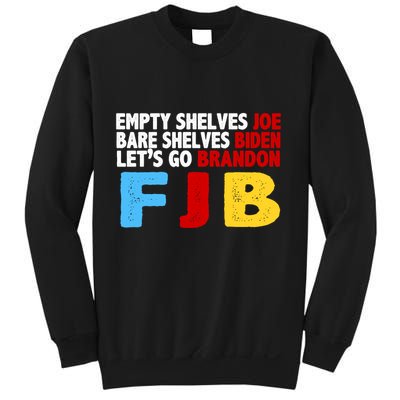 Empty Shelves Bare Shelves Let's Go Brandon Sweatshirt