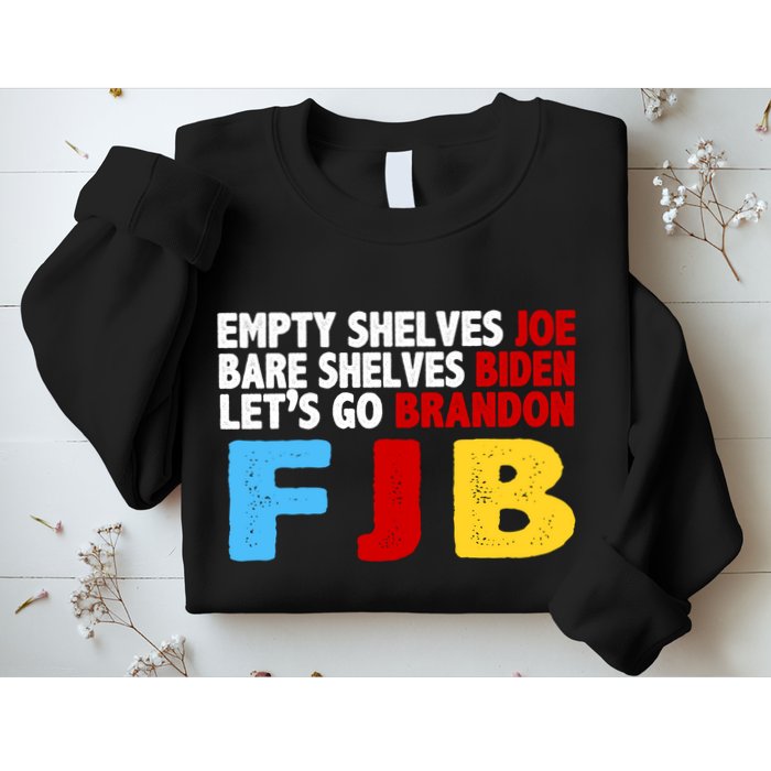 Empty Shelves Bare Shelves Let's Go Brandon Sweatshirt