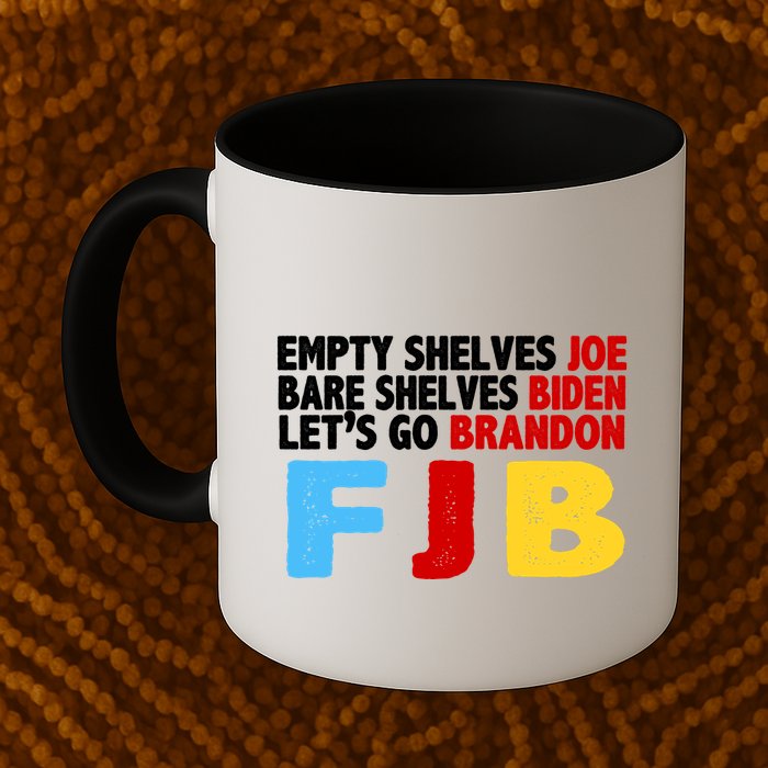 Empty Shelves Bare Shelves Let's Go Brandon Mug
