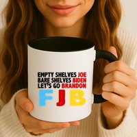 Empty Shelves Bare Shelves Let's Go Brandon Mug