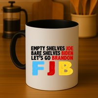 Empty Shelves Bare Shelves Let's Go Brandon Mug