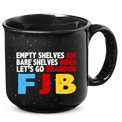 Empty Shelves Bare Shelves Let's Go Brandon 15oz Campfire Ceramic Mug