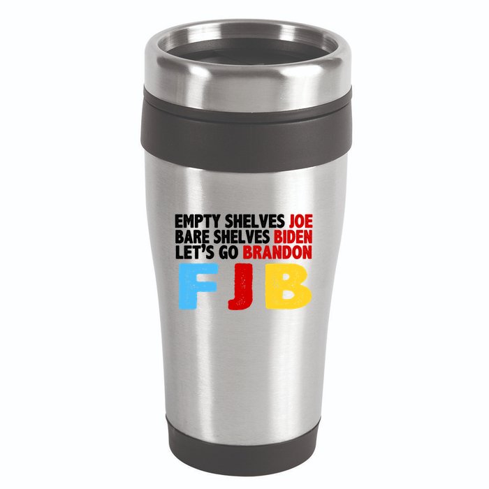 Empty Shelves Bare Shelves Let's Go Brandon 16oz Travel Tumbler