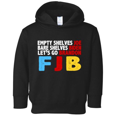 Empty Shelves Bare Shelves Let's Go Brandon Toddler Hoodie
