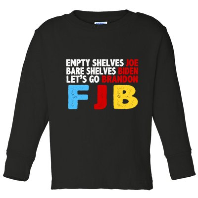 Empty Shelves Bare Shelves Let's Go Brandon Toddler Long Sleeve Shirt