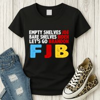Empty Shelves Bare Shelves Let's Go Brandon Womens T-Shirt